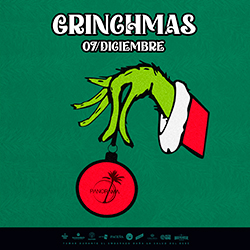 GRINCHMAS - SÁBADO 07 DE DICIEMBRE
