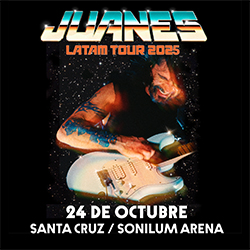 JUANES EN SANTA CRUZ - LATAM TOUR 2025