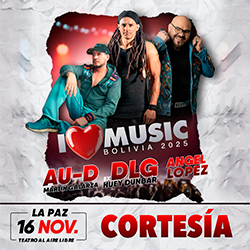 I LOVE MUSIC BOLVIA 2025  LA PAZ - CORTESÍAS
