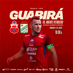 LIGA 2025 FECHA 9 GUABIRA VS ORIENTE PETROLERO