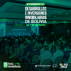 EXPO REAL ESTATE BOLIVIA 2025 - CONGRESO DE DESARROLLOS E INVERSIONES INMOBILIARIAS DE BOLIVIA