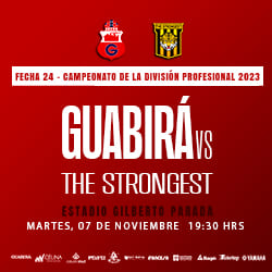 FECHA 24 GUABIRA VS THE STRONGEST