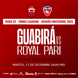 CLAUSURA 2024 FECHA 29 GUABIRÁ VS ROYAL PARI