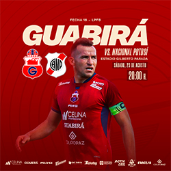 LIGA 2025 FECHA 18 GUABIRA VS NACIONAL POTOSÍ