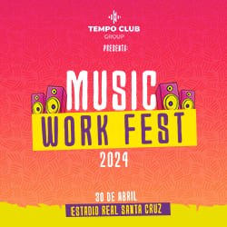 MUSIC WORK FEST - PRECIO ESPECIAL